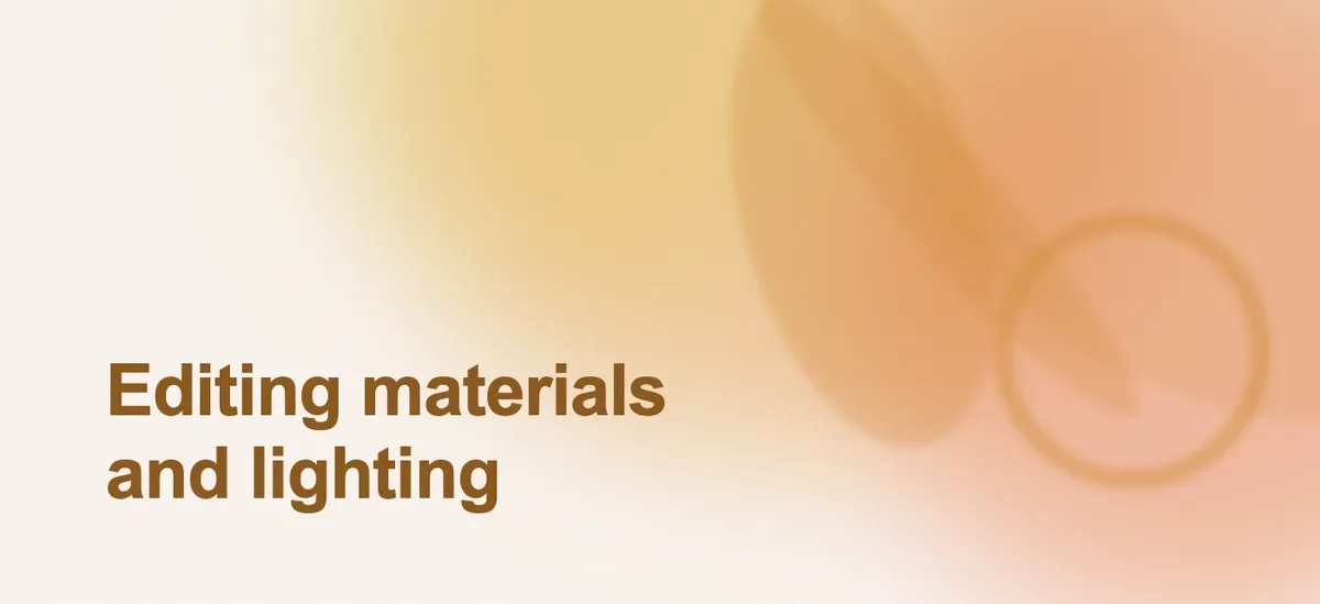 Materialien und Beleuchtung